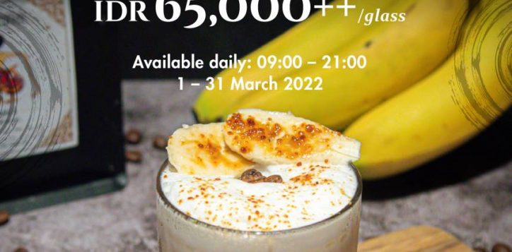 salak-banana-caramelized-latte-03